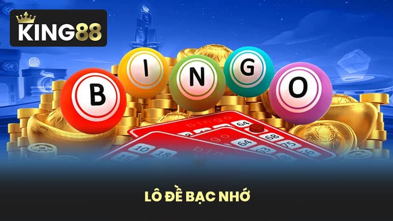 Lô đề bạc nhớ